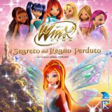 Winx Club - Il segreto del Regno Perduto (Colonna sonora originale)