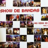 Show de Bandas Ao Vivo 2, Vol. 2