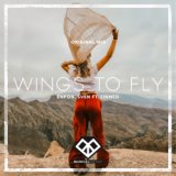 Wings To Fly (Original Mix)