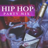 Hip Hop Party Mix