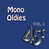 Mono Oldies, Vol. 1