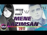 ft Vuska Deniz Mene Lazimsan 2017 / YENİ AUDİO