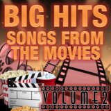 Big Hits: Songs From The Movies, Vol. 2