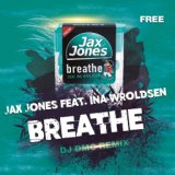 Jax Jones feat. Ina Wroldsen - Breathe