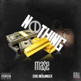 Nothing (feat. Eric Bellinger)