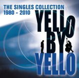 By Yello (The Singles Collection 1980-2010)