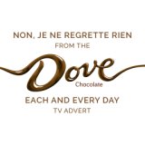 Non, je ne regrette rien (From the Dove Chocolate "Each and Every Day" T.V. Advert)