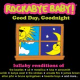 Rockabye Baby!