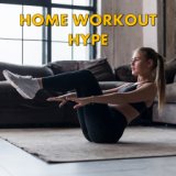 Home Workout Hype