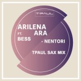 Arilena Ara ft. Bess - Nentori (TPaul Sax Mix)