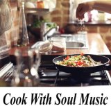 Cook With Soul Music