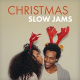 Christmas Slow Jams