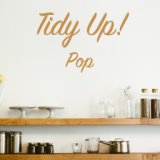 Tidy Up! Pop