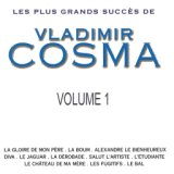 Les plus grands succès de Vladimir Cosma, vol. 1