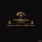 Buddha Bar Moscow Podcast #08