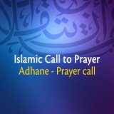 Beautiful Islamic - Call To Prayer (Azan)