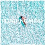 Floating Mind