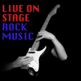 Live On Stage Rock Music