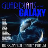 Guardians Of The Galaxy-The Complete Fantasy Playlist