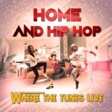 Home And Hip Hop