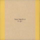 Tom Baxter EP