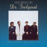 The Centenary Collection - Best Of Dr Feelgood