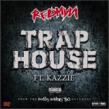 Trap House (feat. Kazzie)