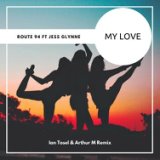 My Love (Ian Tosel & Arthur M Remix)