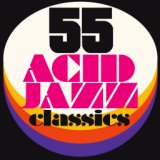 55 Acid Jazz Classics