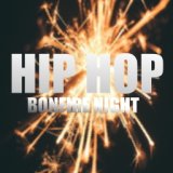 Hip Hop Bonfire Night