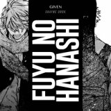 Fuyu No Hanashi (From "Given")