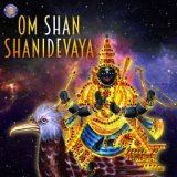 Om Shan Shanidevaya