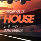Legends of House Tunes 2018 Session