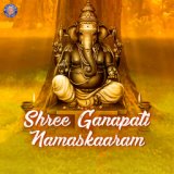 Shree Ganapati Namaskaaram