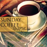 Sunday Coffee Lounge, Vol. 2 (Finest Chill out & Ambient Music)