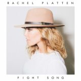 Rachel Platten - Fight Song -