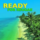 Ready For Reggae