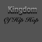 Kingdom Of Hip Hop
