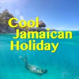 Cool Jamaican Holiday