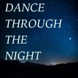 Dance Through The Night