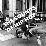 The Sounds Of Hip Hop, vol. 1