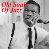 Old Souls Of Jazz