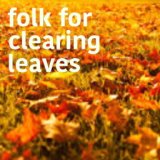 Folk For Clearing Leaves