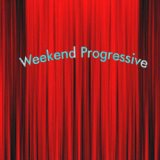 Weekend Progressive