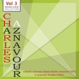 Charles Aznavour, Vol. 3