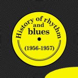 History of Rhythm & Blues (1956-1957)