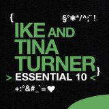 Ike & Tina Turner: Essential 10