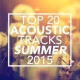 Top 20 Acoustic Tracks Summer 2015