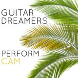 Guitar Dreamers Perform Cam