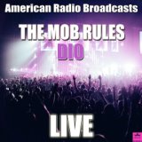 The Mob Rules (Live)